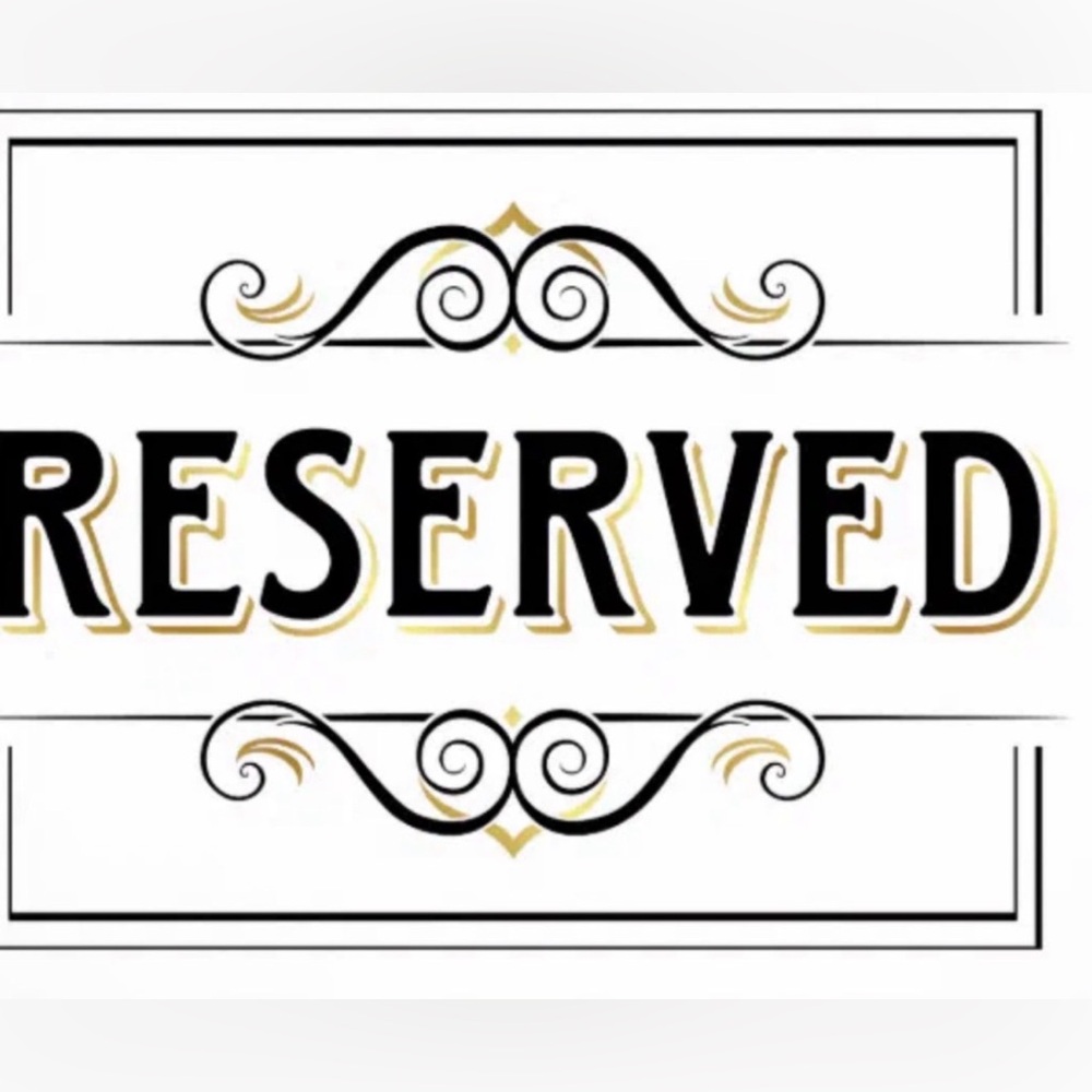 Reserved for a friend